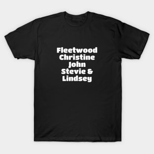 Fleetwood Mac Band Member White Type T-Shirt